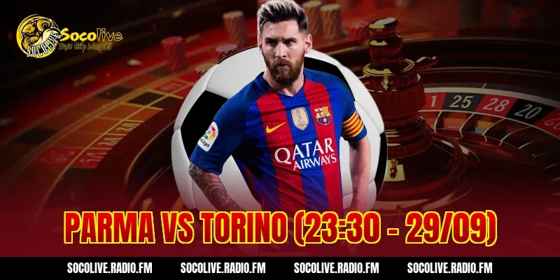 Parma vs Torino (23:30 – 29/09)