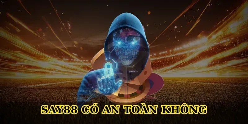 say88 có an toàn không